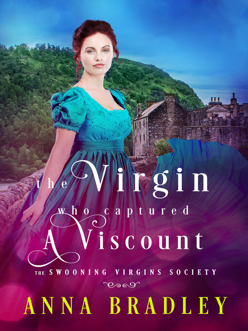 Title details for The Virgin Who Captured a Viscount by Anna Bradley - Available